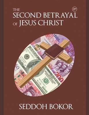 The Second Betrayal of Jesus Christ 1