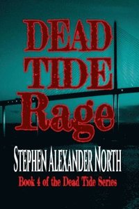 bokomslag Dead Tide Rage