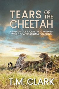 bokomslag Tears of the Cheetah