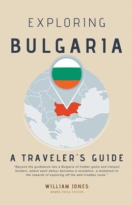 bokomslag Exploring Bulgaria