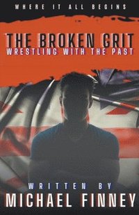 bokomslag The Broken Grit