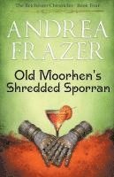 bokomslag Old Moorhen's Shredded Sporran