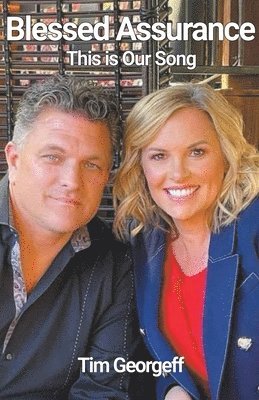 Tim Georgeff - Blessed Assurance, Häftad