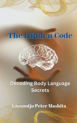 Khomotjo Peter Mashita - Hidden Code, Häftad