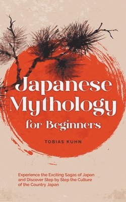 Japanese Mythology for Beginners 1