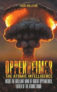 bokomslag Oppenheimer - The Atomic Intelligence