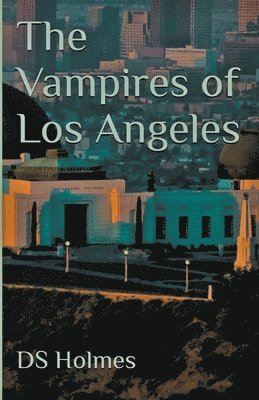 Ds Holmes - Vampires of Los Angeles, Häftad