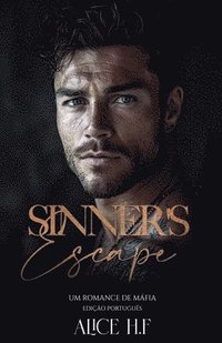 bokomslag Sinner's Escape: Um Romance de Máfia (Edição Português)