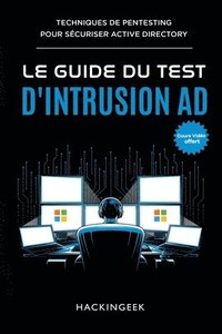 bokomslag Le guide du test d'intrusion AD