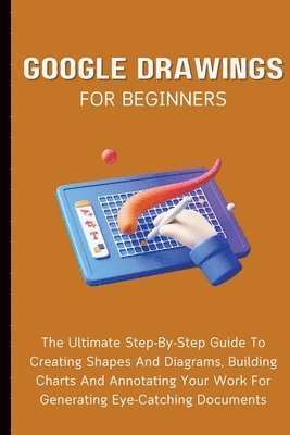 Google Drawings For Beginners 1