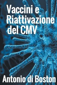 bokomslag Vaccini e Riattivazione del CMV