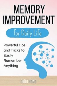 bokomslag Memory Improvement for Daily Life