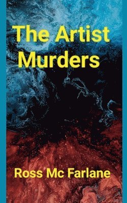 Ross McFarlane, Ross Mcfarlane - Artist Murders, Häftad