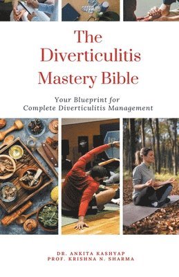 bokomslag The Diverticulitis Mastery Bible