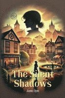 Silent Shadows