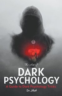 bokomslag The Art of Dark Psychology