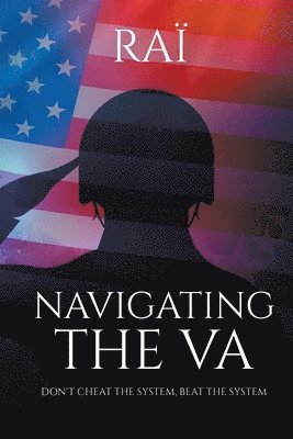 Raï, Raï - Navigating the VA, Häftad