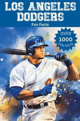 Los Angeles Dodgers Fun Facts 1