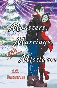 bokomslag Monsters, Marriage, and Mistletoe
