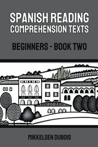 bokomslag Spanish Reading Comprehension Texts