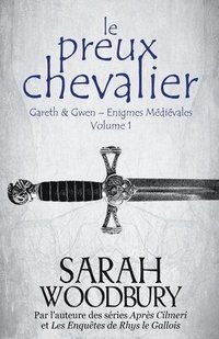 bokomslag Le Preux Chevalier