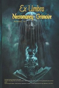 bokomslag Ex Umbra -Necromancy Grimoire