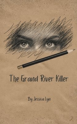 The Grand River Killer 1