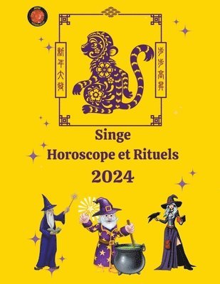 bokomslag Singe Horoscope et Rituels 2024