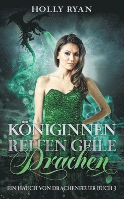 bokomslag Kniginnen reiten geile Drachen