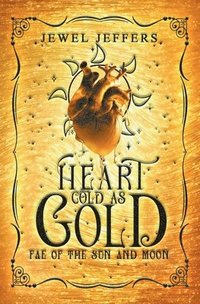 bokomslag Heart Cold as Gold