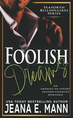 Foolish Dreams 1