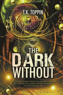The Dark Without 1
