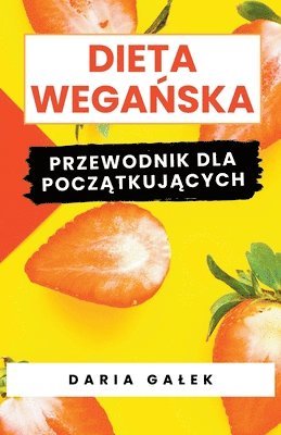 Daria Galek, Daria Ga¿ek - Dieta Wegańska, Häftad
