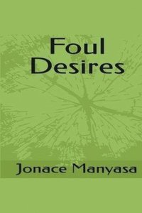 bokomslag Foul Desires