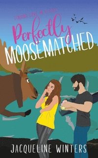 bokomslag Perfectly Moosematched