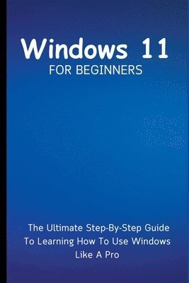 Windows 11 For Beginners 1