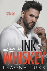 bokomslag Lies in Ink & Whiskey