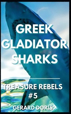 bokomslag Greek Gladiator Sharks