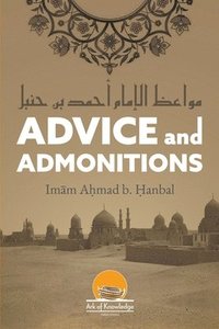 bokomslag Advice And Admonitions