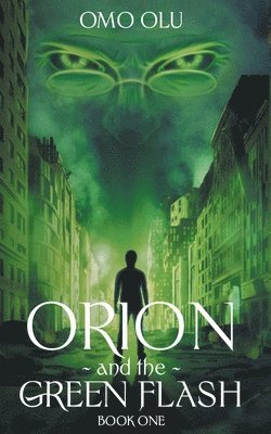 Omo Olu - Orion And The Green Flash, Häftad