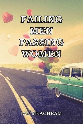 bokomslag Failing Men Passing Women