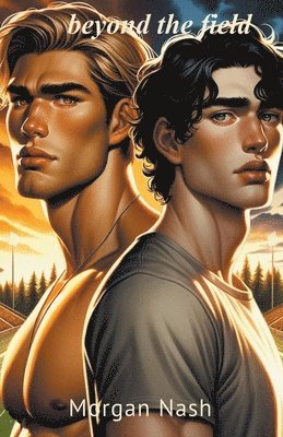 Morgan Nash - Beyond the Field, Häftad