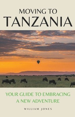 Moving to Tanzania 1