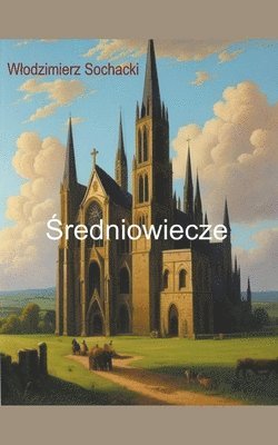 &#346;redniowiecze 1