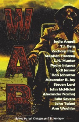 Jodi Jensen, L N Hunter, T J Berg, L. N. Hunter, L.N. Hunter, T. J. Berg - War, Häftad