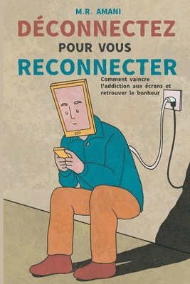 bokomslag Deconnectez pour vous reconnecter