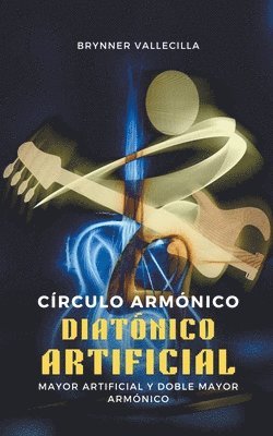 Crculo armnico diatnico artificial 1