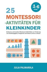 bokomslag 25 Montessori - Aktivitten fr Kleinkinder