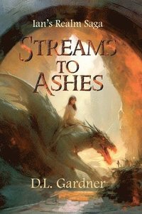 bokomslag Streams to Ashes