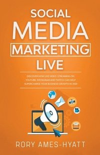 bokomslag Social Media Marketing Live
